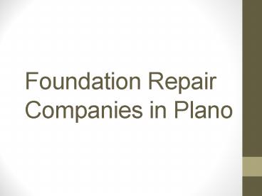 Foundation Repair Companies in Plano