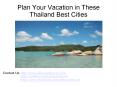 Plan Your Vacation in These Thailand Best Cities PowerPoint PPT Presentation