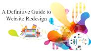 A Definitive Guide to Website Redesign