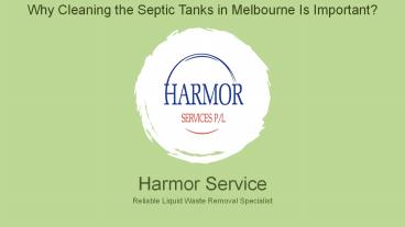 Why Cleaning the Septic Tanks in Melbourne Is Important?