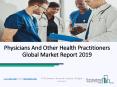 Physicians And Other Health Practitioners Market New Strategies And Forecast 2022 PowerPoint PPT Presentation