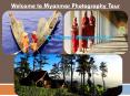 Welcome to Myanmar Photography Tour PowerPoint PPT Presentation