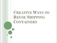 Creative Ways to Reuse Shipping Containers