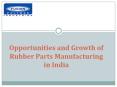 Start Rubber parts manufacturing business in india PowerPoint PPT Presentation