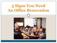 5 Signs You Need An Office Renovation