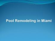 Pool Remodeling in Miami