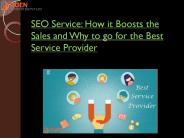 SEO Service: How it Boosts the Sales and Why