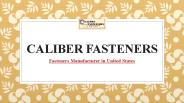 Fasteners Manufacturer in United States