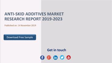 Anti skid additives market research report 2019-2023