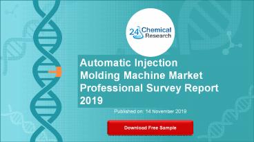 Automatic injection molding machine market professional