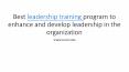 Best leadership training program PowerPoint PPT Presentation