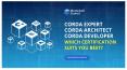 Corda Expert | Corda Architect | Corda Developer - Which certification suits you best? PowerPoint PPT Presentation