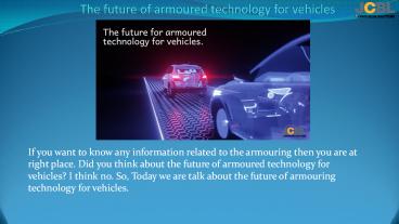 The Future of Armoured Technology for Vehicles