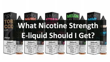 What Nicotine Strength E-liquid Should I Get