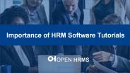 Importance of HRM Software Tutorials