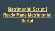 Matrimonial Script‎ | Php Matrimony Script‎ | Ready Made Matrimonial Script‎