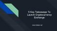 Ways to launch cryptocurrency exchange PowerPoint PPT Presentation