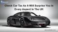 Check Car Tax As It Will Surprise You In Every Aspect In The UK PowerPoint PPT Presentation