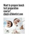 Bench test preparatory course for internationally trained dentists | a2identist PowerPoint PPT Presentation