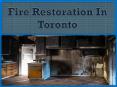 Fire Restoration In Toronto PowerPoint PPT Presentation