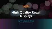 High Quality Retail Displays