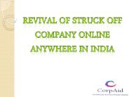 Revival of Struck Off Company anywhere in India