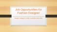 Job Opportunities for Fashion Designer - Avantika University PowerPoint PPT Presentation