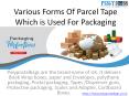 Various Forms Of Parcel Tape Which is Used For Packaging (1) PowerPoint PPT Presentation