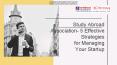 Study Abroad Association- 5 Effective Strategies for Managing Your Startup PowerPoint PPT Presentation