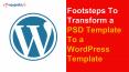 Footsteps to Transform a PSD template to a WordPress Template PowerPoint PPT Presentation
