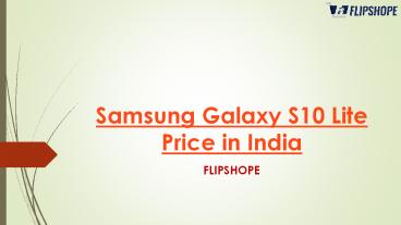 Samsung Galaxy S10 Lite Price in India