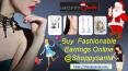 Buy Fashionable Earrings online at Best Price