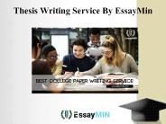 Hire EssayMin for Thesis Writing Service