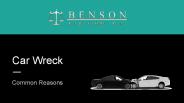 Car Wreck - Common Reasons