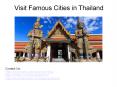 Visit Famous Cities in Thailand PowerPoint PPT Presentation