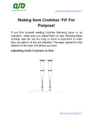 Making Sure Crutches ‘Fit’ For Purpose!