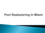 Pool Replastering in Miami