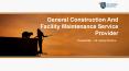 General construction and facility maintenance service provider PowerPoint PPT Presentation