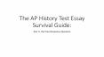 The AP History Test Essay Survival Guide PowerPoint PPT Presentation