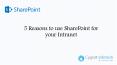 5 Reasons to use SharePoint for your Intranet PowerPoint PPT Presentation