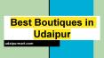 Best Boutiques in Udaipur PowerPoint PPT Presentation