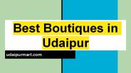 Best Boutiques in Udaipur