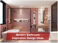 Modern Bathroom Inspiration Design Ideas PowerPoint PPT Presentation