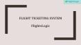 Flight Ticketing System PowerPoint PPT Presentation