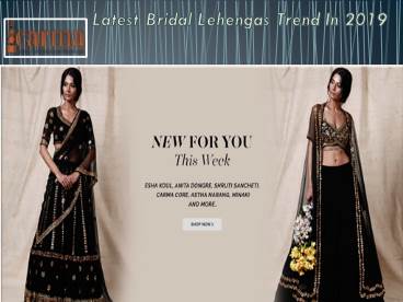Latest Bridal Lehengas Trends In 2019