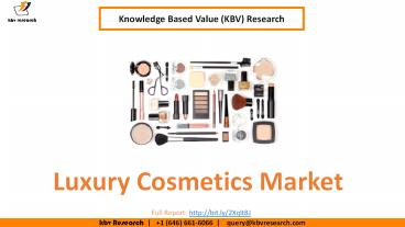 Luxury Cosmetics Market Size- KBV Research