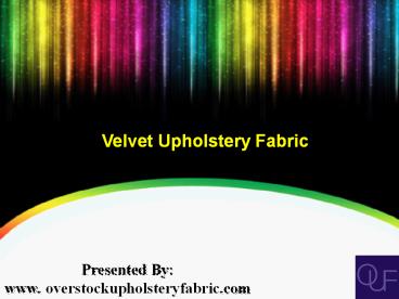 Velvet Upholstery Fabric
