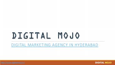 Digital Marketing agency in Hyderabad - Digital Mojo