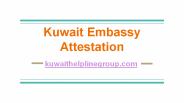 Kuwait Embassy Attestation