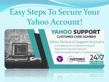 Easy Steps To Secure Your Yahoo Account!